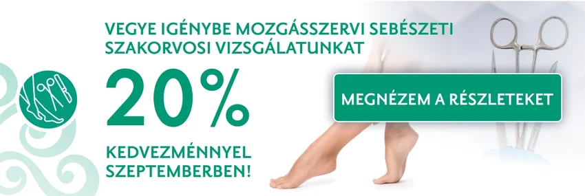 20% kedvezmény mozgásszervi sebészeti szakorvosi vizsgálat árából