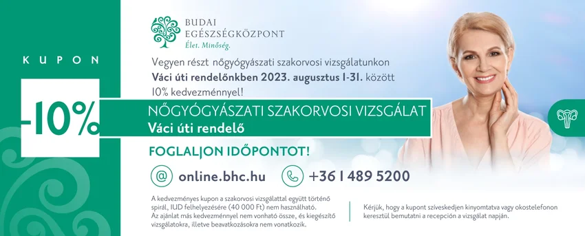 Augusztusi vizsgálataink 10% kedvezménnyel