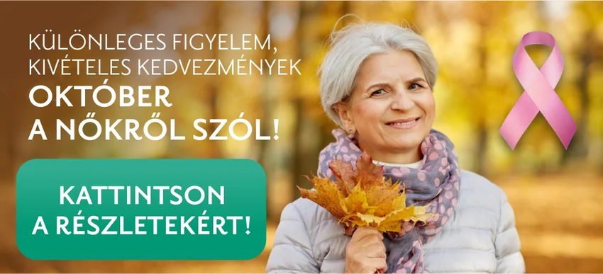 Különleges figyelem, kivételes kedvezmények – Október a nőkről szól!